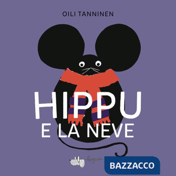 Hippu e la neve. Ediz. a colori