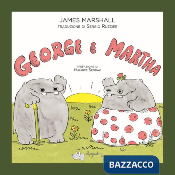 George e Martha. Ediz. a colori