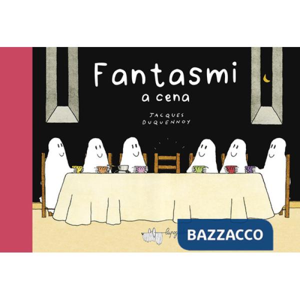 Fantasmi a cena. Ediz. a colori