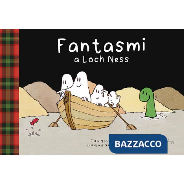 Fantasmi a Loch Ness. Ediz. a colori