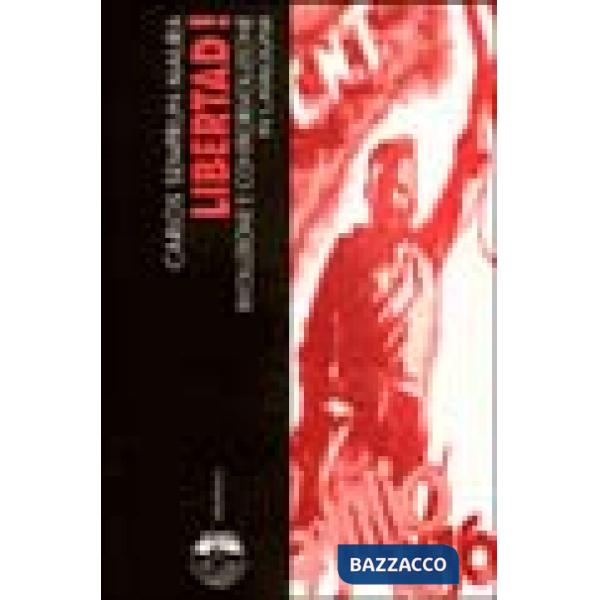 Libertad! Rivoluzione e controrivoluzione in Catalogna