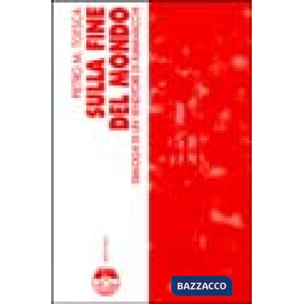 Sulla fine del mondo. Dialoghi di un venditore di almanacchi