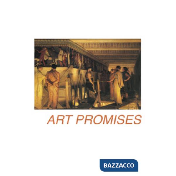 Art promises. Ediz. italiana e inglese