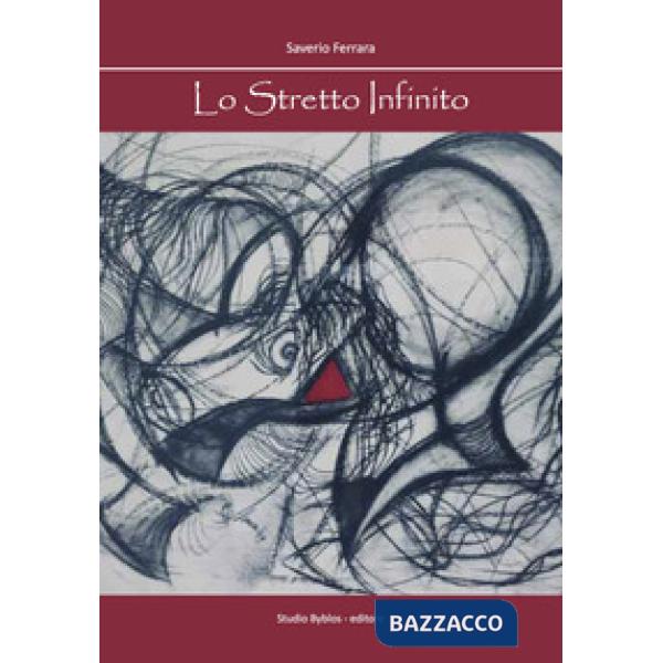 Stretto infinito (Lo)