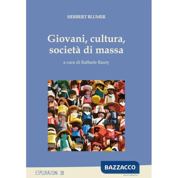 Giovani, cultura, società di massa