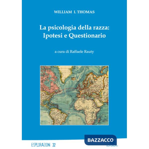 Psicologia della razza: ipotesi e questionario (La)