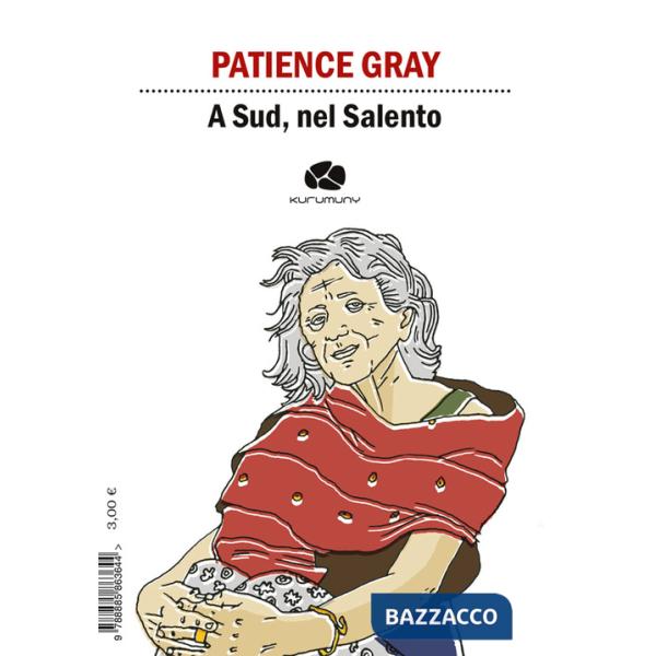 A Sud, nel Salento. Ediz. italiana e inglese