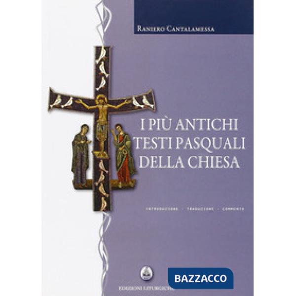 Più antichi testi pasquali della Chiesa. Introduzione, traduzione, commento (I)
