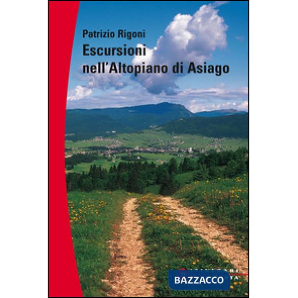 Escursioni sull'altopiano di Asiago