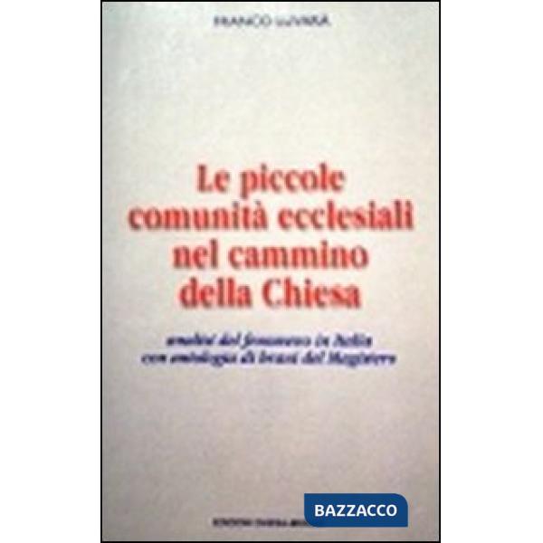 Piccole comunità ecclesiali nel cammino della Chiesa. Analisi del fenomeno in It