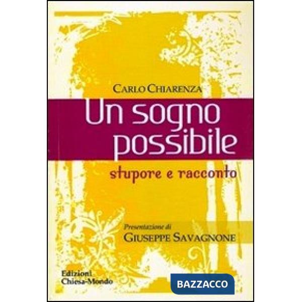 Sogno possibile. Stupore e racconto (Un)