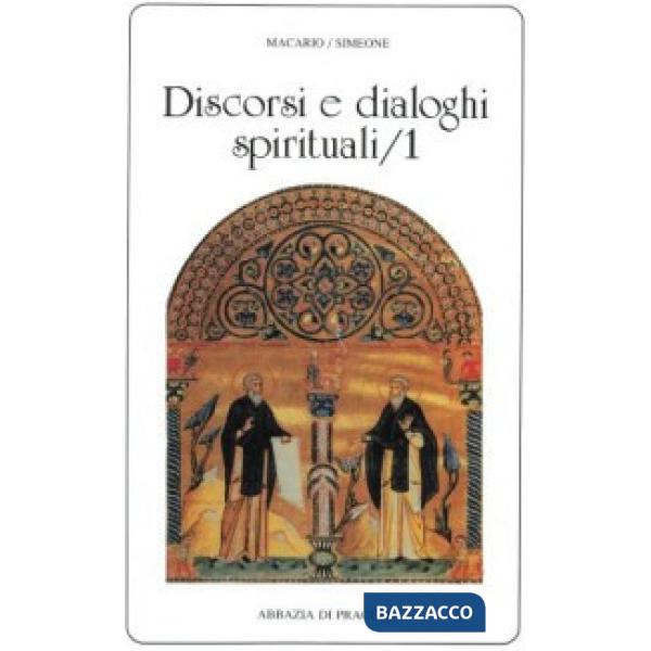 Discorsi e dialoghi spirituali. Vol. 1
