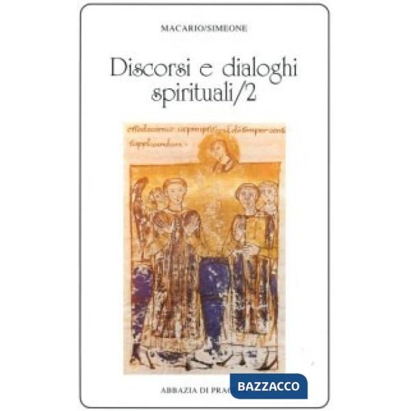 Discorsi e dialoghi spirituali. Vol. 2