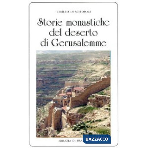 Storie monastiche del deserto di Gerusalemme