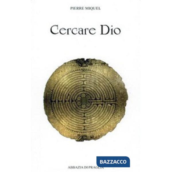 Cercare Dio. La via monastica