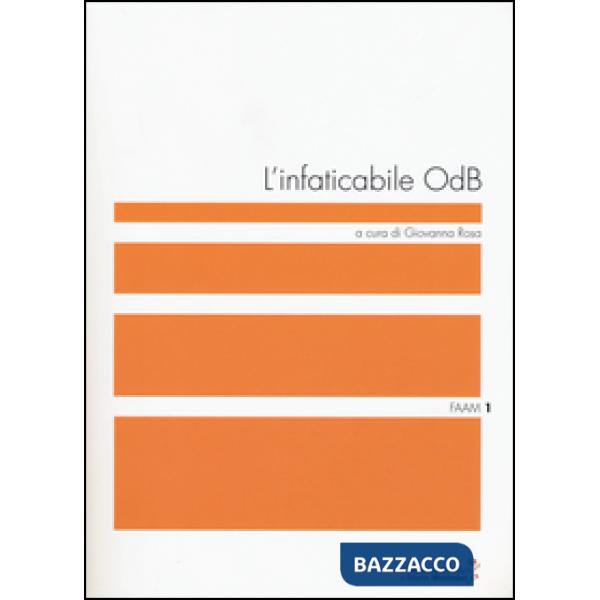 Infaticabile ODB (L')