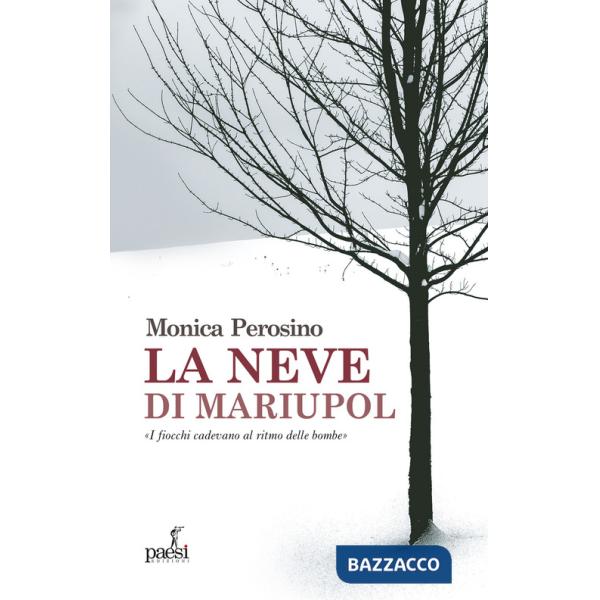 Neve di Mariupol (La)