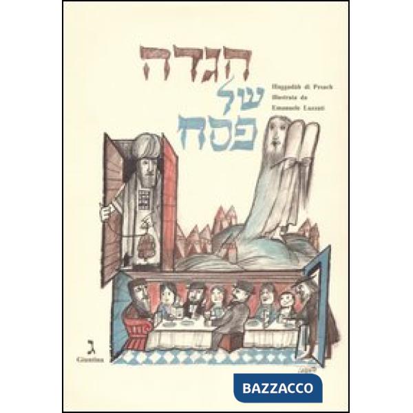 Haggadàh di Pesach illustrata da Emanuele Luzzati. Ediz. italiana e inglese