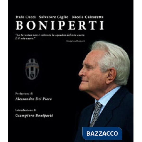 Boniperti. Ediz. illustrata