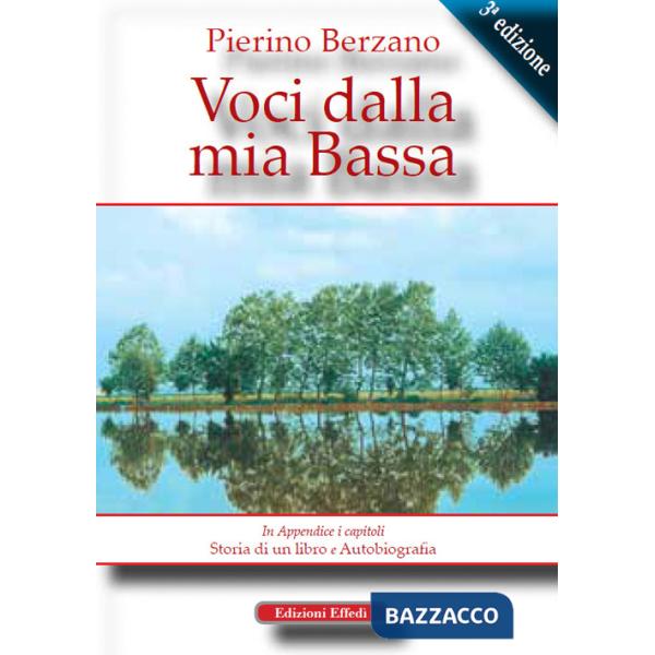 Voci dalla mia Bassa