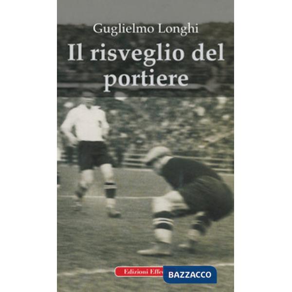 Risveglio del portiere (Il)
