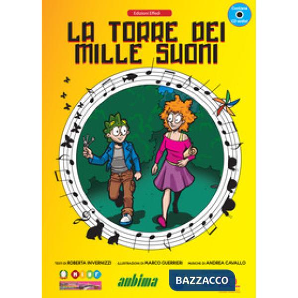 Torre dei 1000 suoni. Con CD-Audio (La)