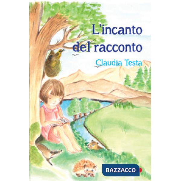 Incanto del racconto. Ediz. a colori (L')