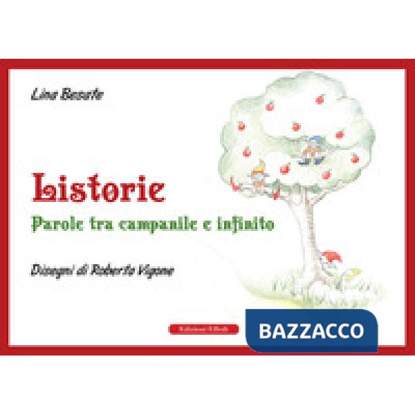 Listorie. Parole tra campanile e infinito