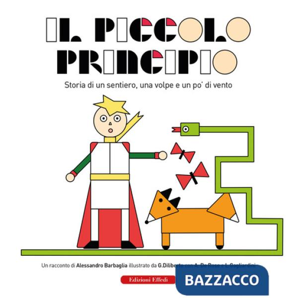 Piccolo principio. Storia di un Sentiero, una Volpe e un po' di vento (Il)