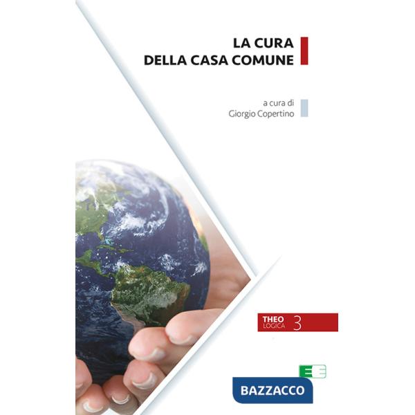 Cura della casa comune (La)