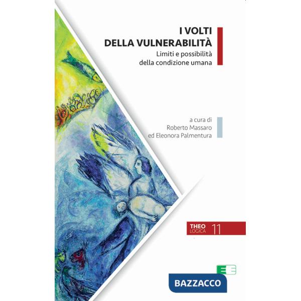 Volti della vulnerabilità. Limiti e possibilità della condizione umana (I)