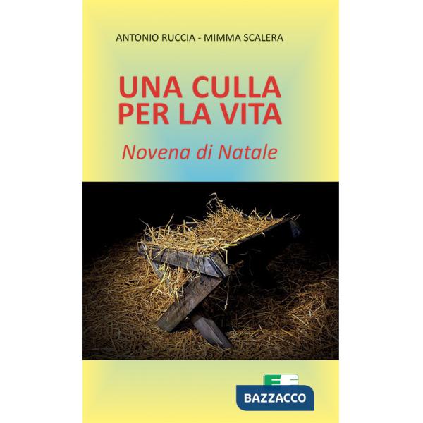 Culla per la vita. Novena di Natale (Una)