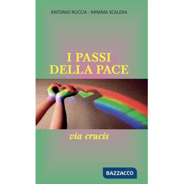 Passi della pace. Via Crucis (I)