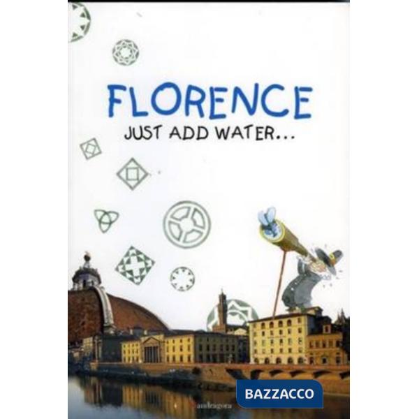 Firenze: istruzioni per l'uso. Ediz. inglese