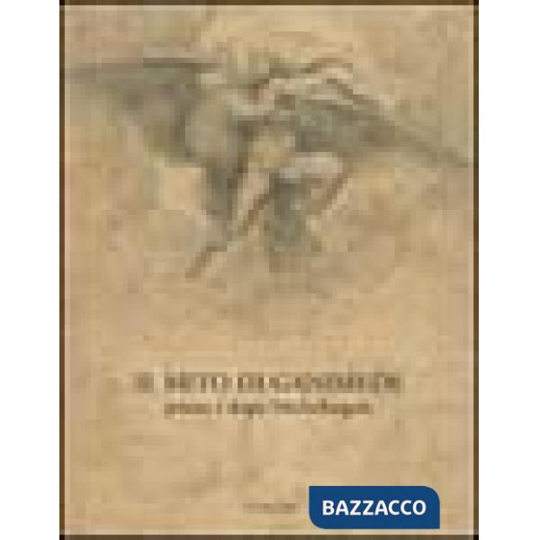 Mito di Ganimede prima e dopo Michelangelo. Catalogo della mostra (Firenze, 18 g