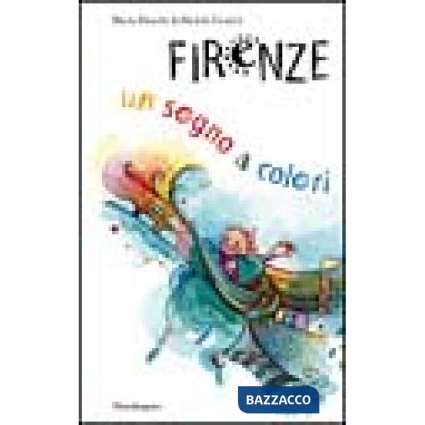 Firenze: un sogno a colori