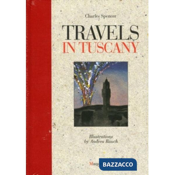 Travels in Tuscany