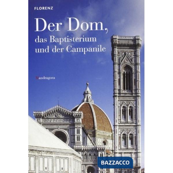 Duomo, battistero, campanile. Ediz. tedesca