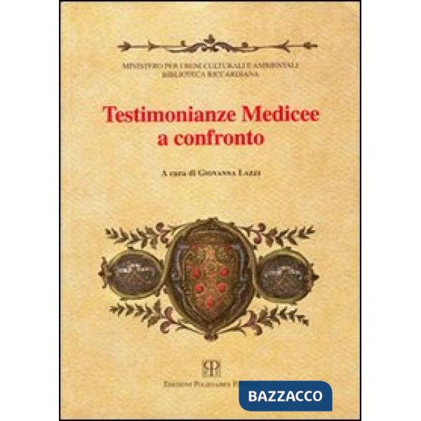 Testimonianze medicee a confronto