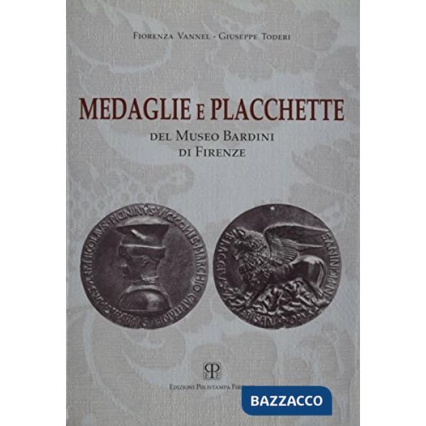 Medaglie e placchette del Museo Bardini di Firenze
