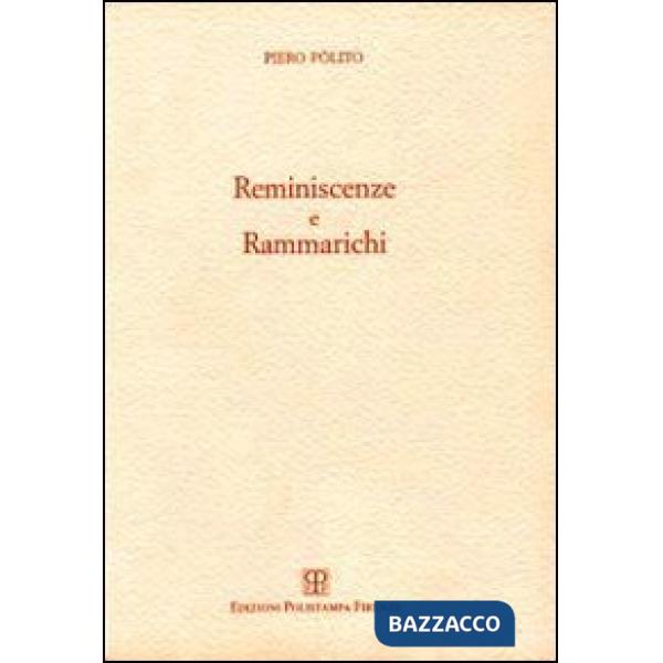 Reminiscenze e rammarichi