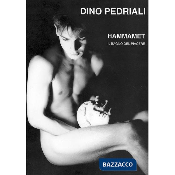 Hammamet. Il bagno del piacere