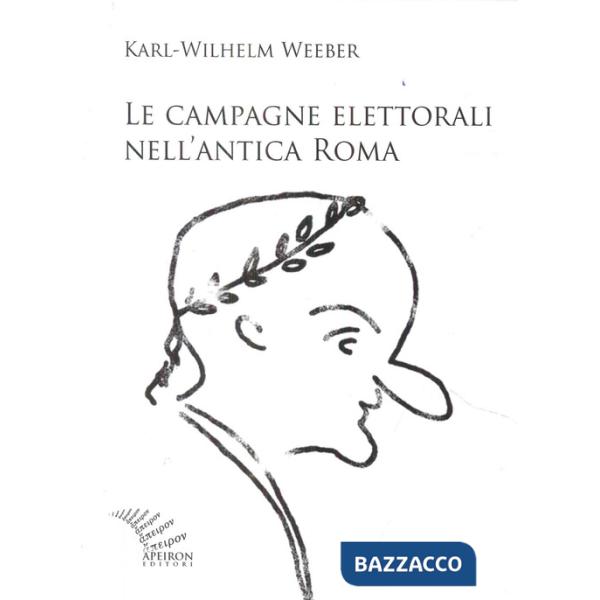 Campagne elettorali nell'antica Roma (Le)