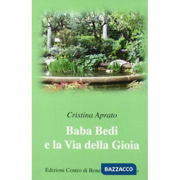 Baba Bedi e la via della gioia