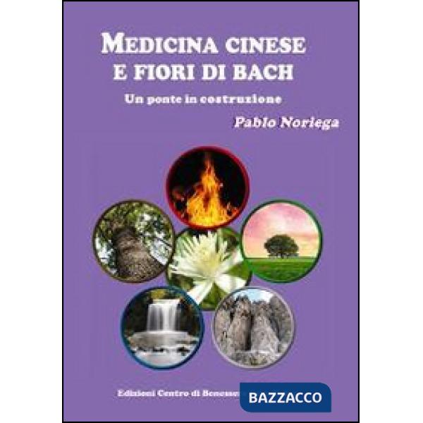 Medicina cinese e fiori di Bach. Un ponte in costruzione