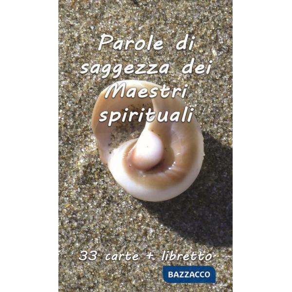 Parole di saggezza dei maestri spirituali. Con Carte