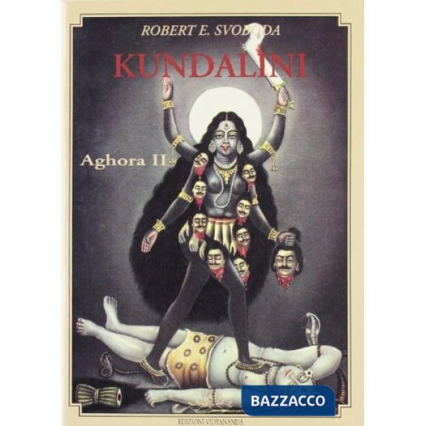 Aghora. Vol. 2: Kundalini