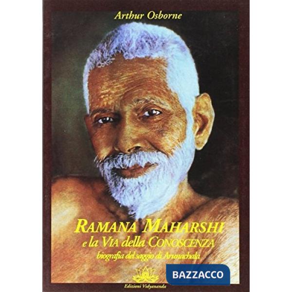 Ramana Maharshi e la via della conoscenza