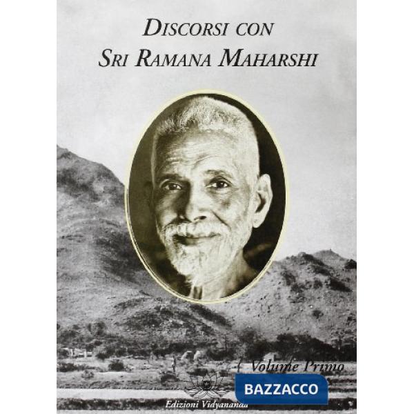 Discorsi con sri Ramana Maharshi. Vol. 1