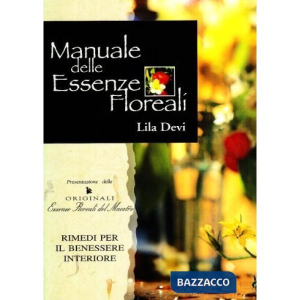 Manuale delle essenze floreali